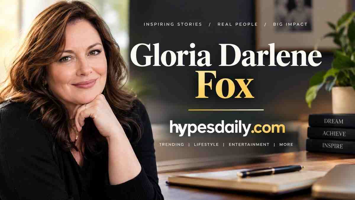 Gloria Darlene Fox featured image for Hypesdaily